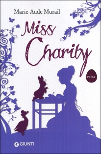 Miss Charity di Marie-Aude Murail
