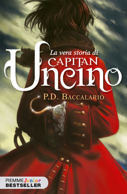 La vera storia di Capitan Uncino Pierdomenico Baccalario