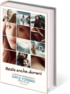  Gayle Forman Resta anche domani