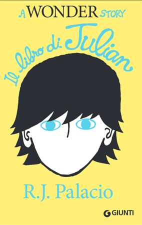  A Wonder Story - Il libro di Julian R. J. Palacio