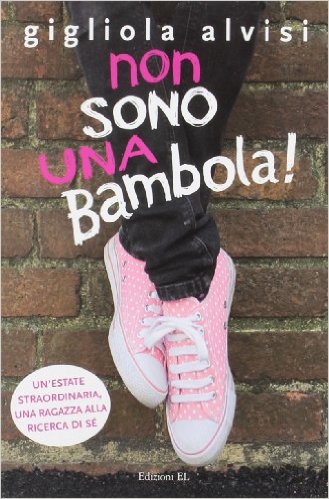 Non sono una bambola! di Gigliola Alvisi