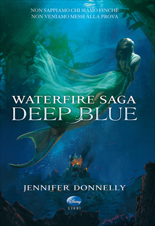Waterfire Saga - Deep Blue Jennifer Donnelly