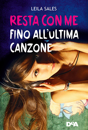 Resta con me fino all'ultima canzone, Leila Sales