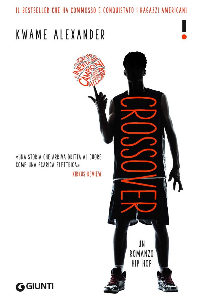 Crossover Un romanzo hip hop Kwame Alexander