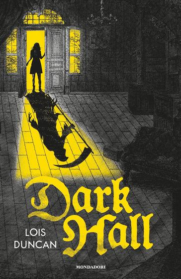 Dark Hall Lois Duncan