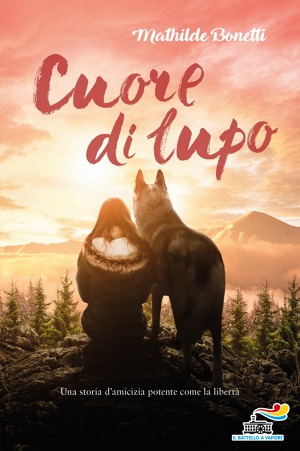 Copertina del Libro per Ragazzi "Cuore di Lupo" di Matilde Bonetti