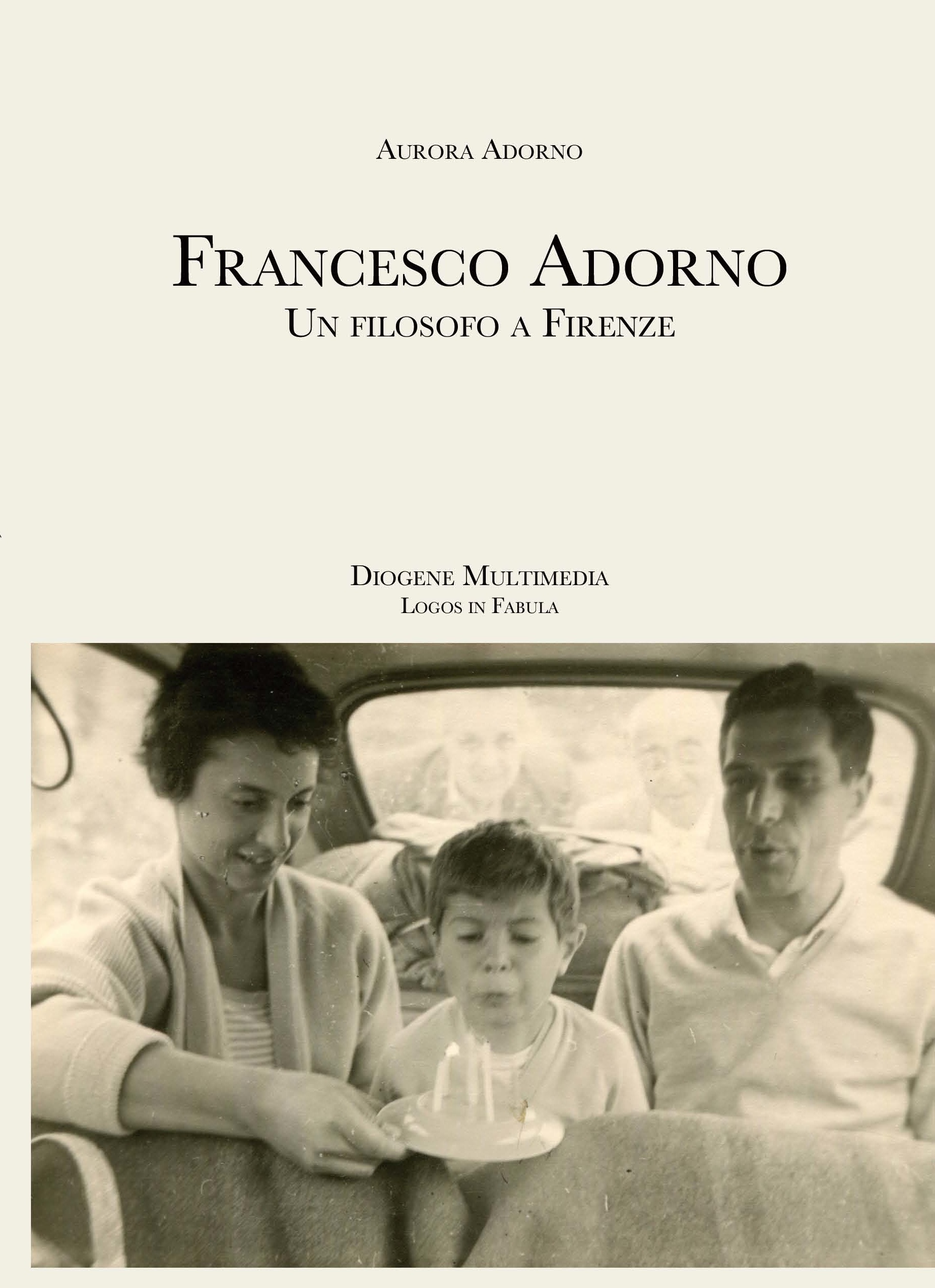 copertina del romanzo "Francesco Adorno. Un filosofo a Firenze" di Aurora Adorno