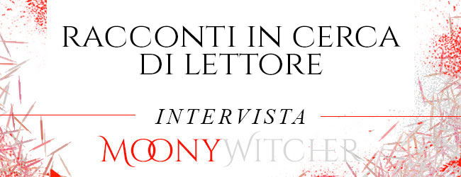 intervista-moony-witcher-ricdl