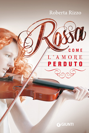 Rossa come l'amore perduto di Moony Witcher Roberta Rizzo